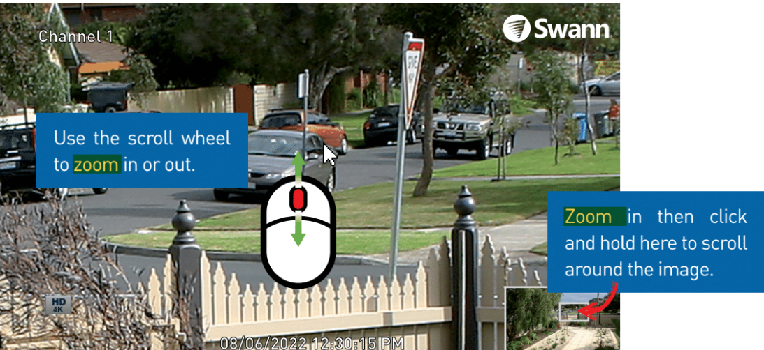 How to digitally zoom in or out of a V8 DVR/NVR camera view? Swann